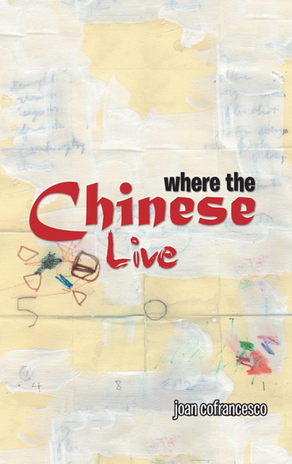 Big bigCover of Where the Chinese Live