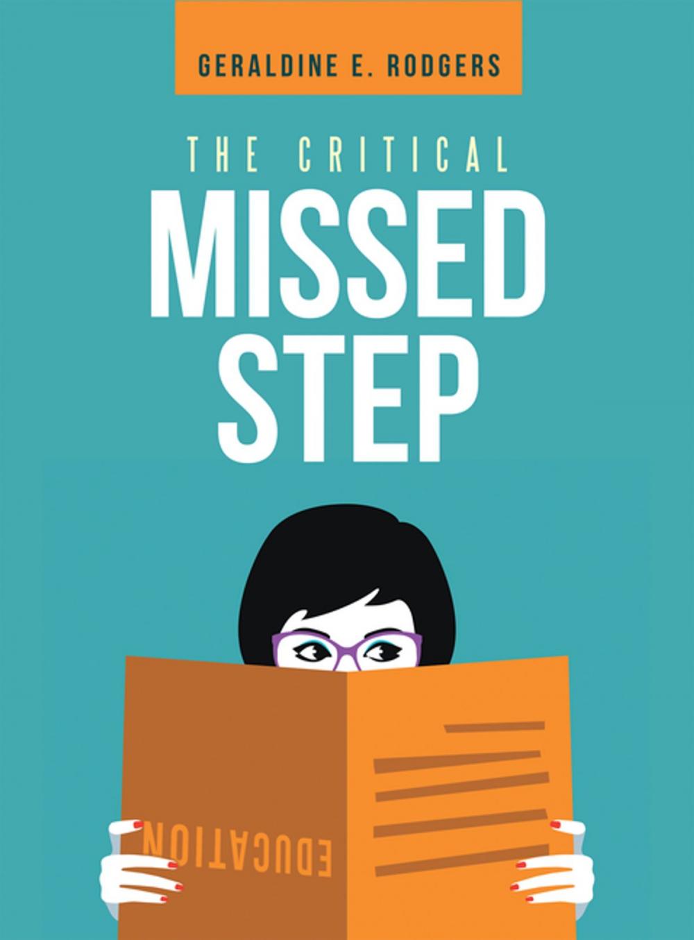 Big bigCover of The Critical Missed Step