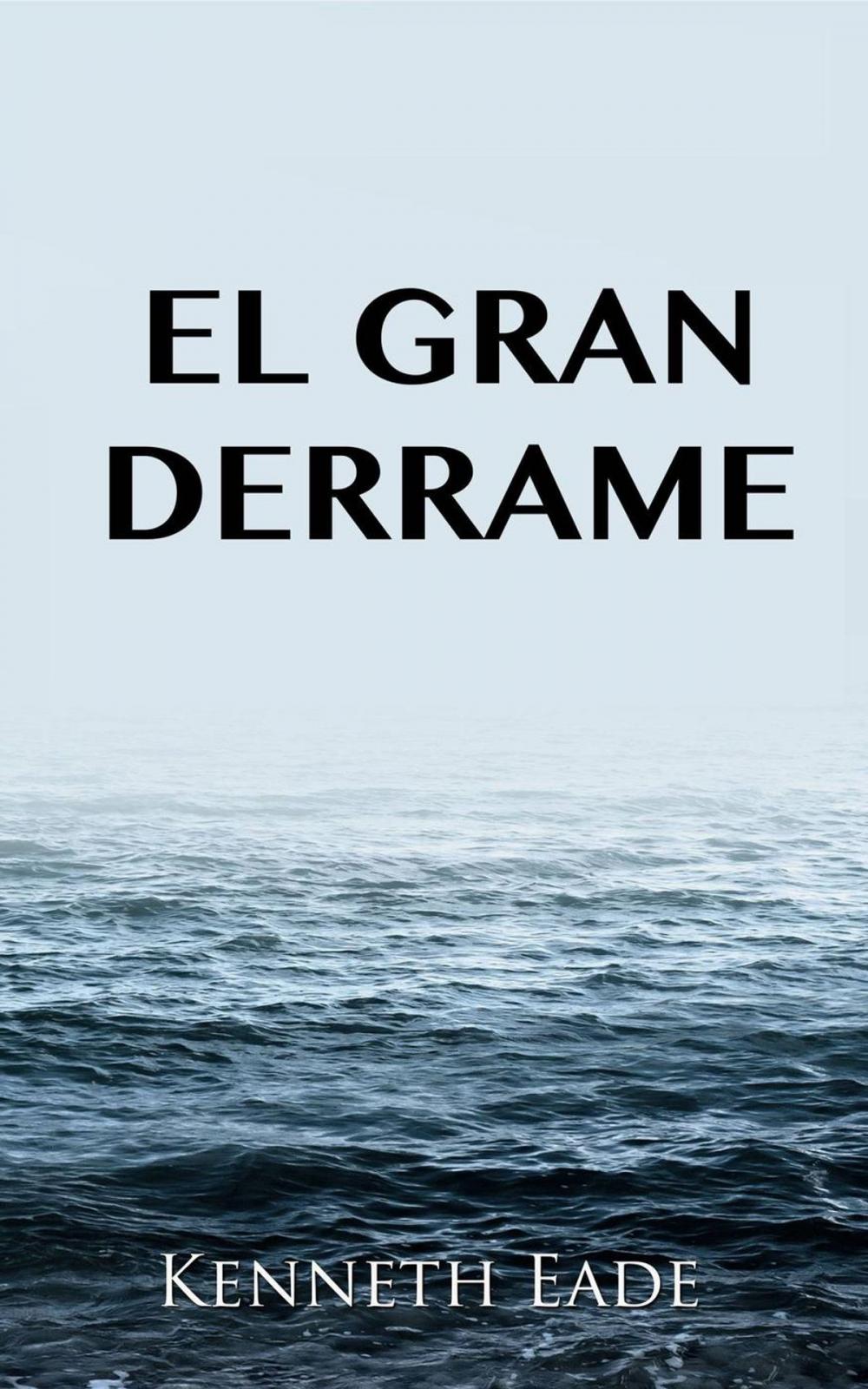 Big bigCover of El gran derrame