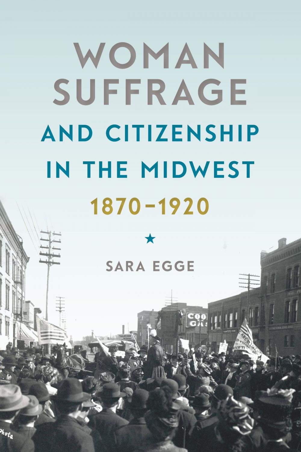 Big bigCover of Woman Suffrage and Citizenship in the Midwest, 1870-1920