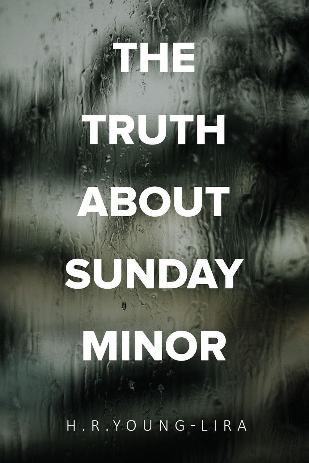 Big bigCover of The Truth About Sunday Minor