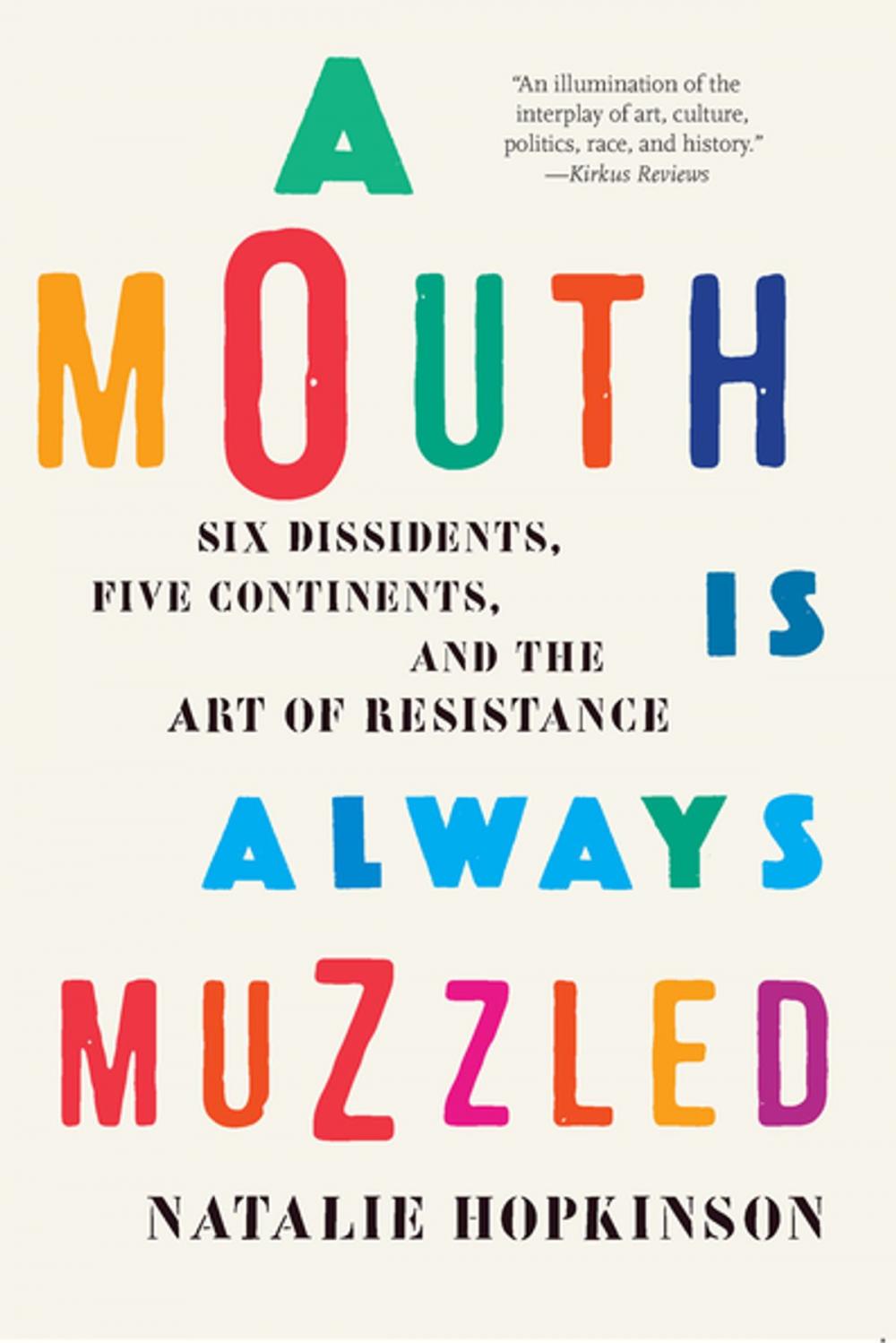 Big bigCover of A Mouth Is Always Muzzled