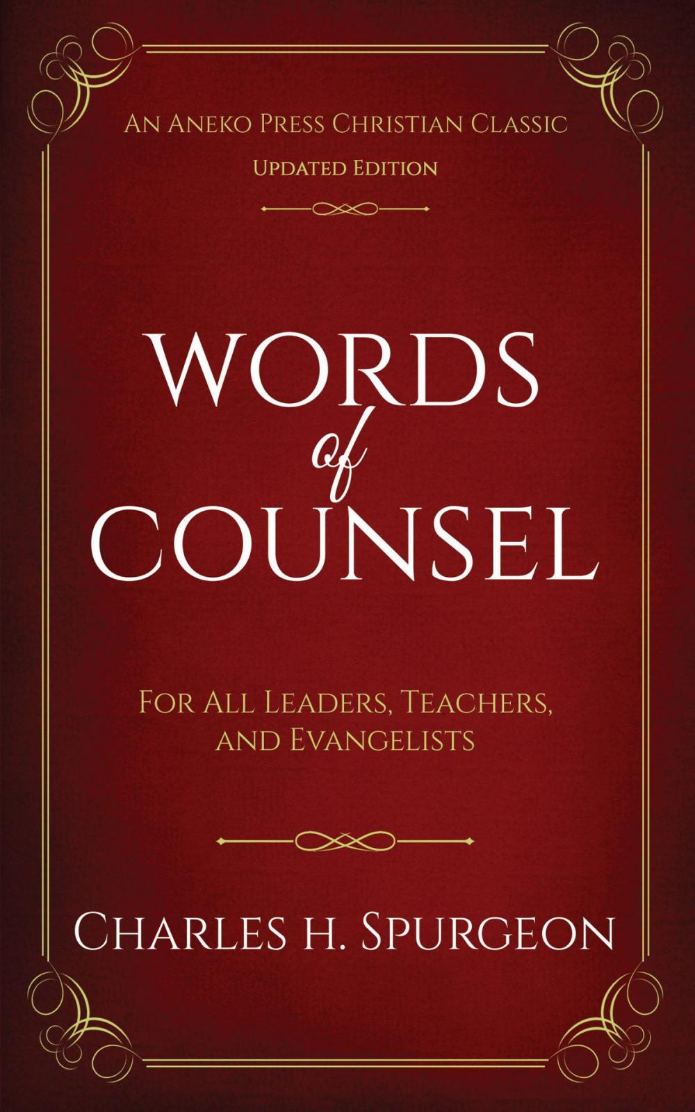 Big bigCover of Words of Counsel: For All Leaders, Teachers, and Evangelists