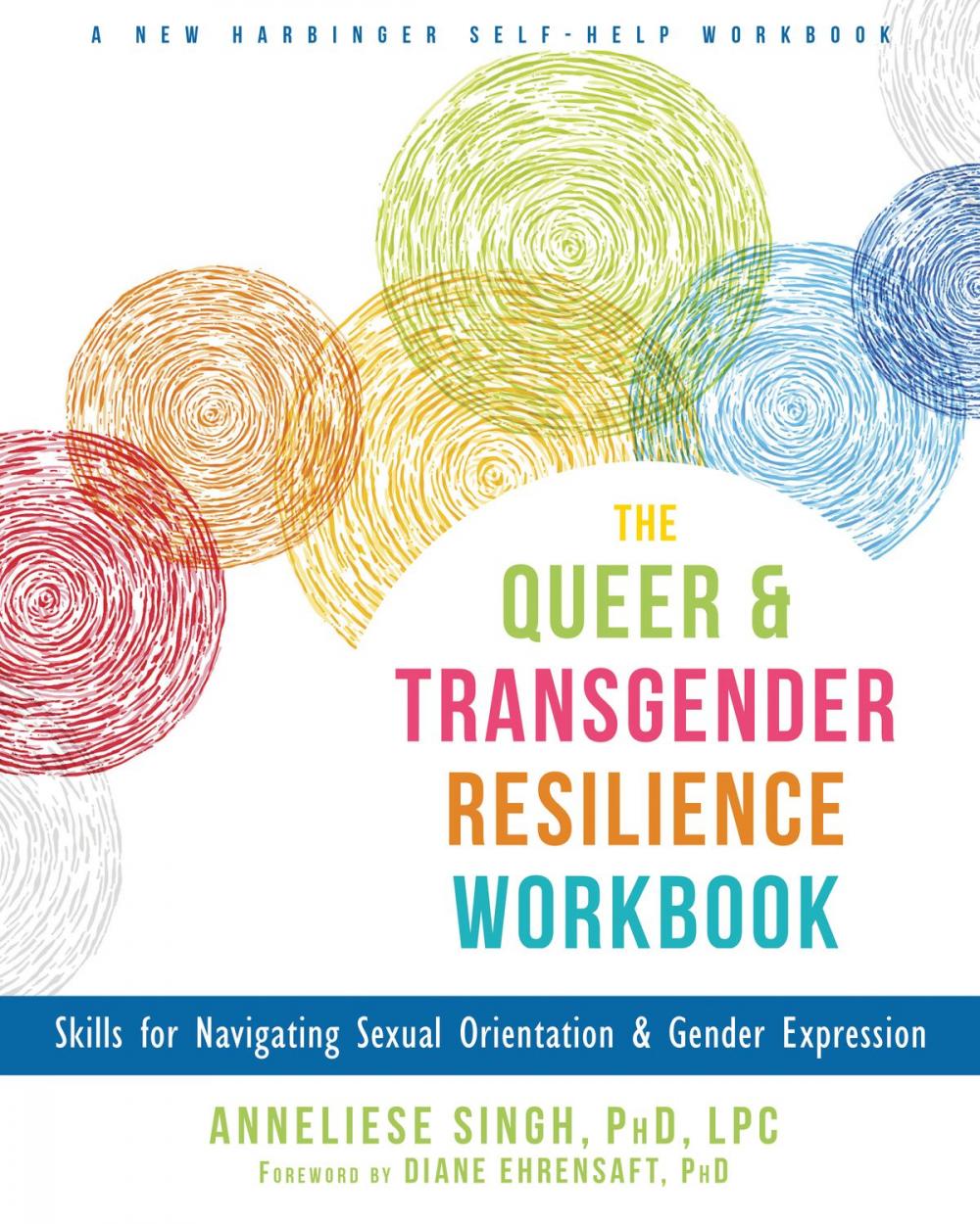 Big bigCover of The Queer and Transgender Resilience Workbook