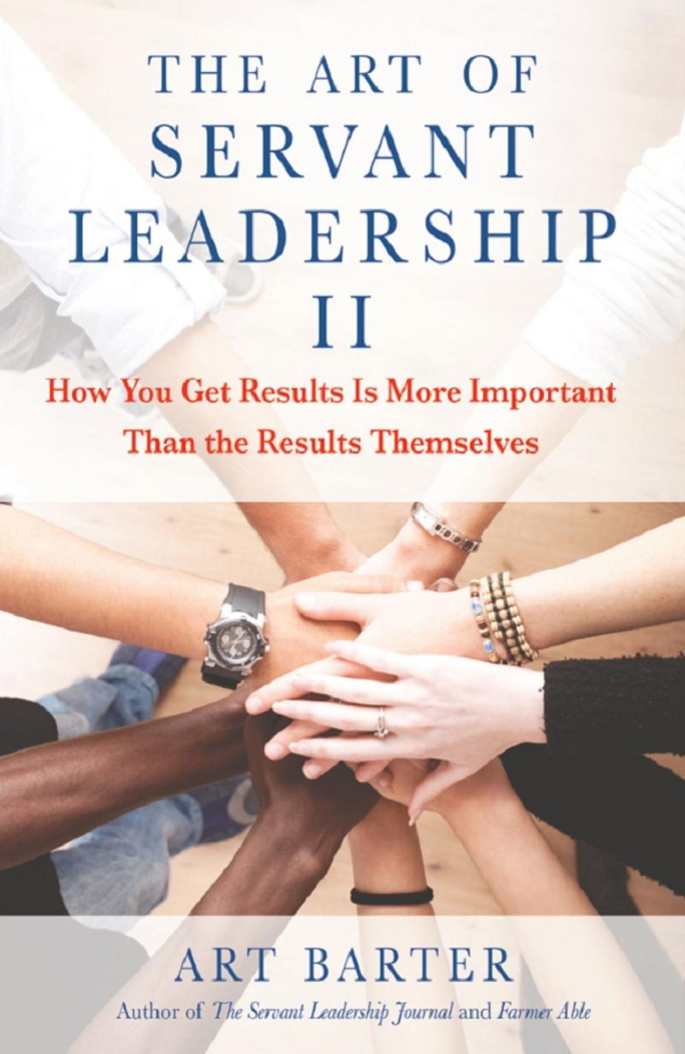 Big bigCover of The Art of Servant Leadership II