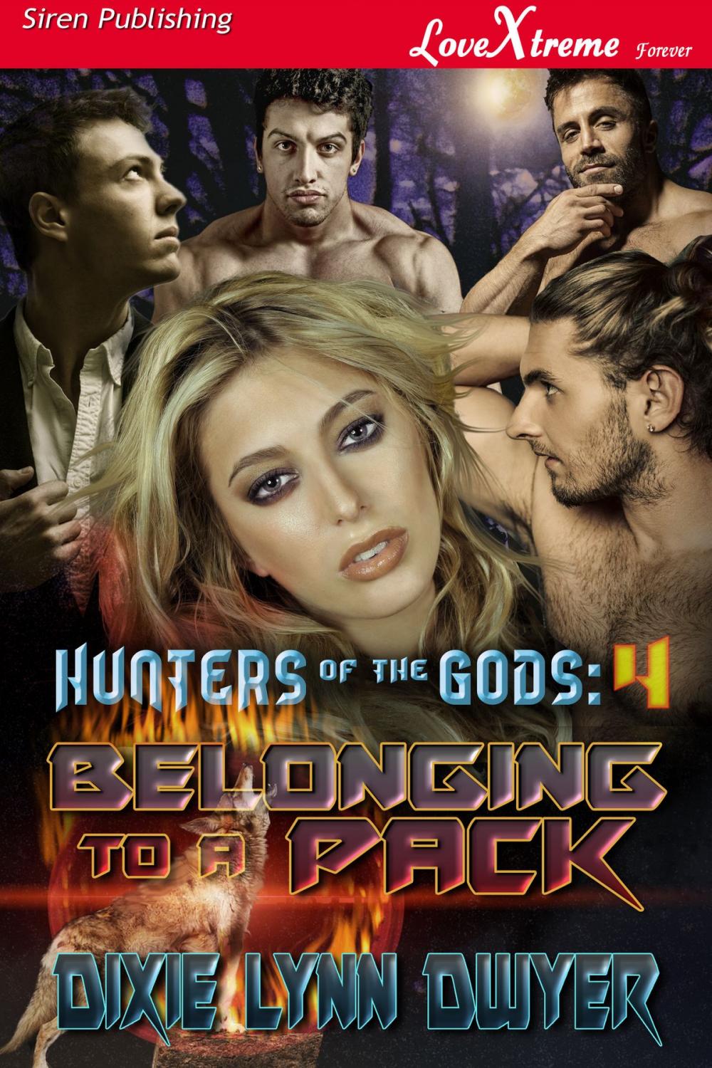 Big bigCover of Hunters of the Gods 4: Belonging to a Pack