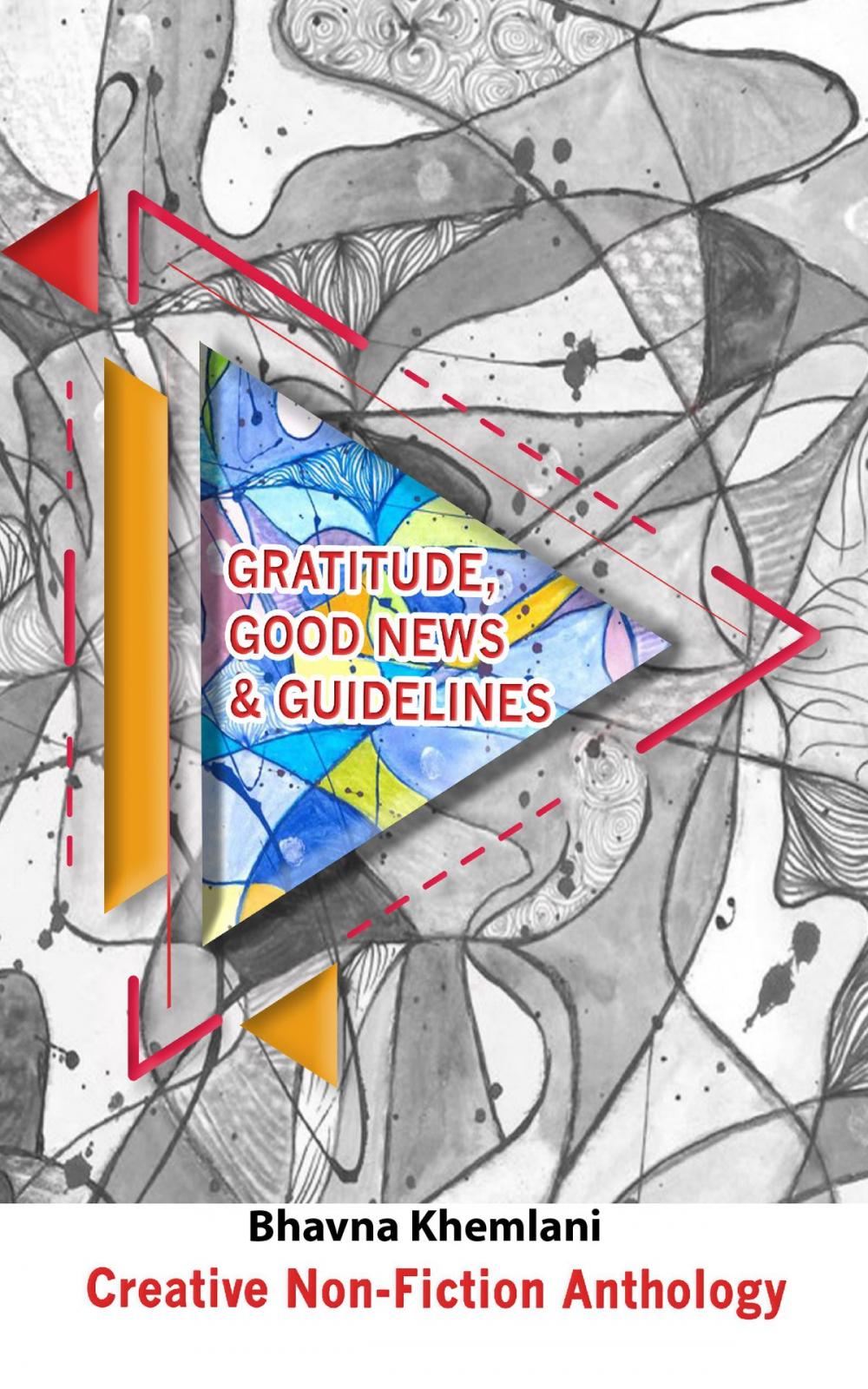 Big bigCover of Gratitude, Good News & Guidelines