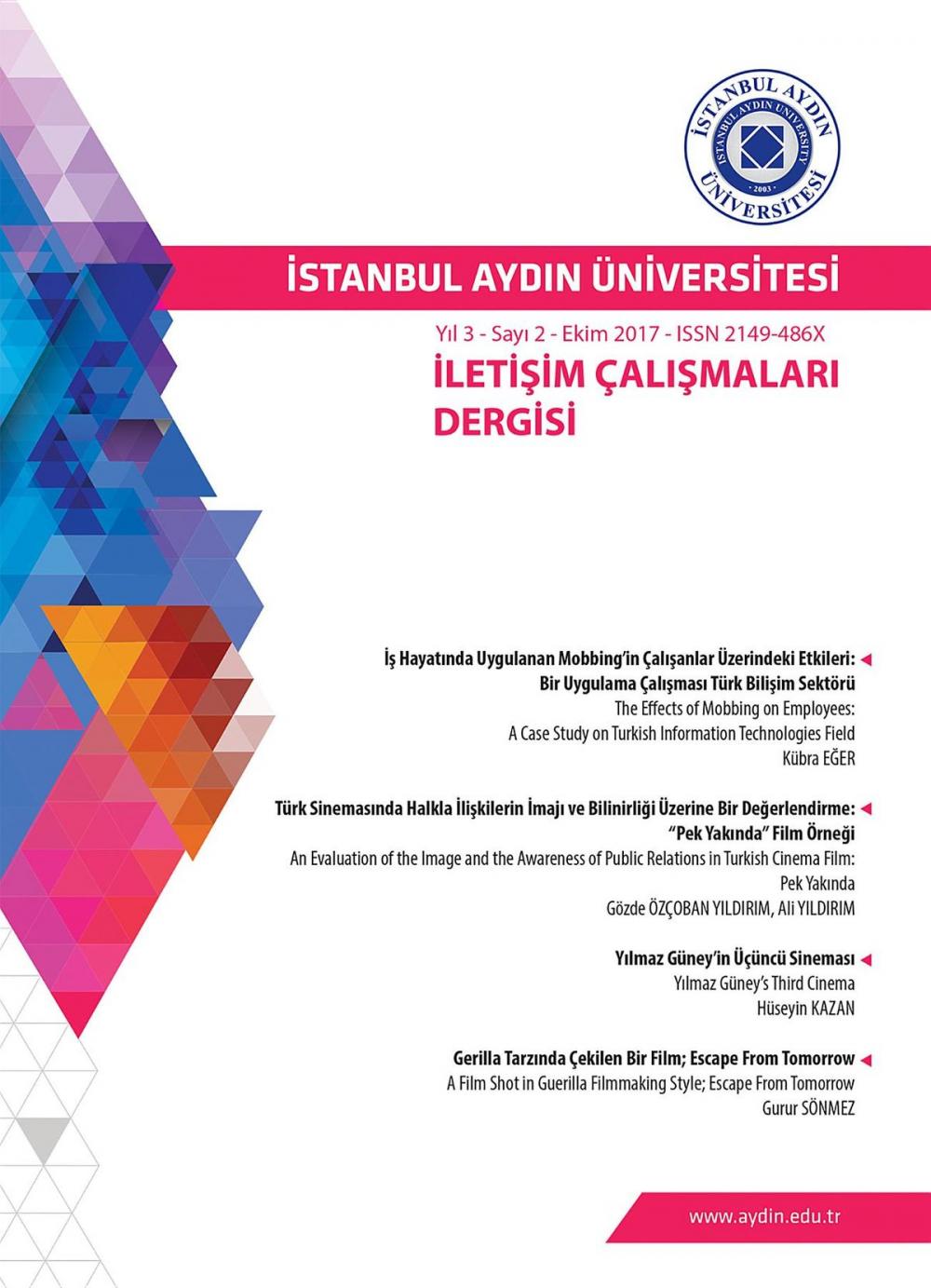 Big bigCover of İSTANBUL AYDIN ÜNİVERSİTESİ İLETİŞİM ÇALIŞMALARI DERGİSİ