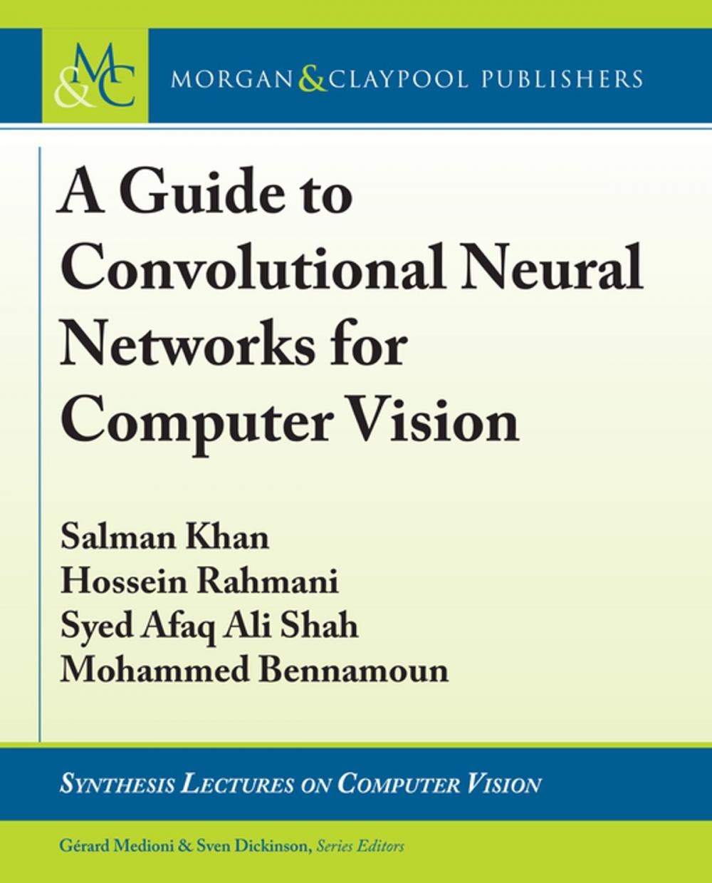 Big bigCover of A Guide to Convolutional Neural Networks for Computer Vision