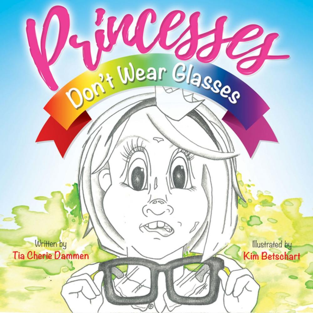 Big bigCover of Princesses Don’t Wear Glasses