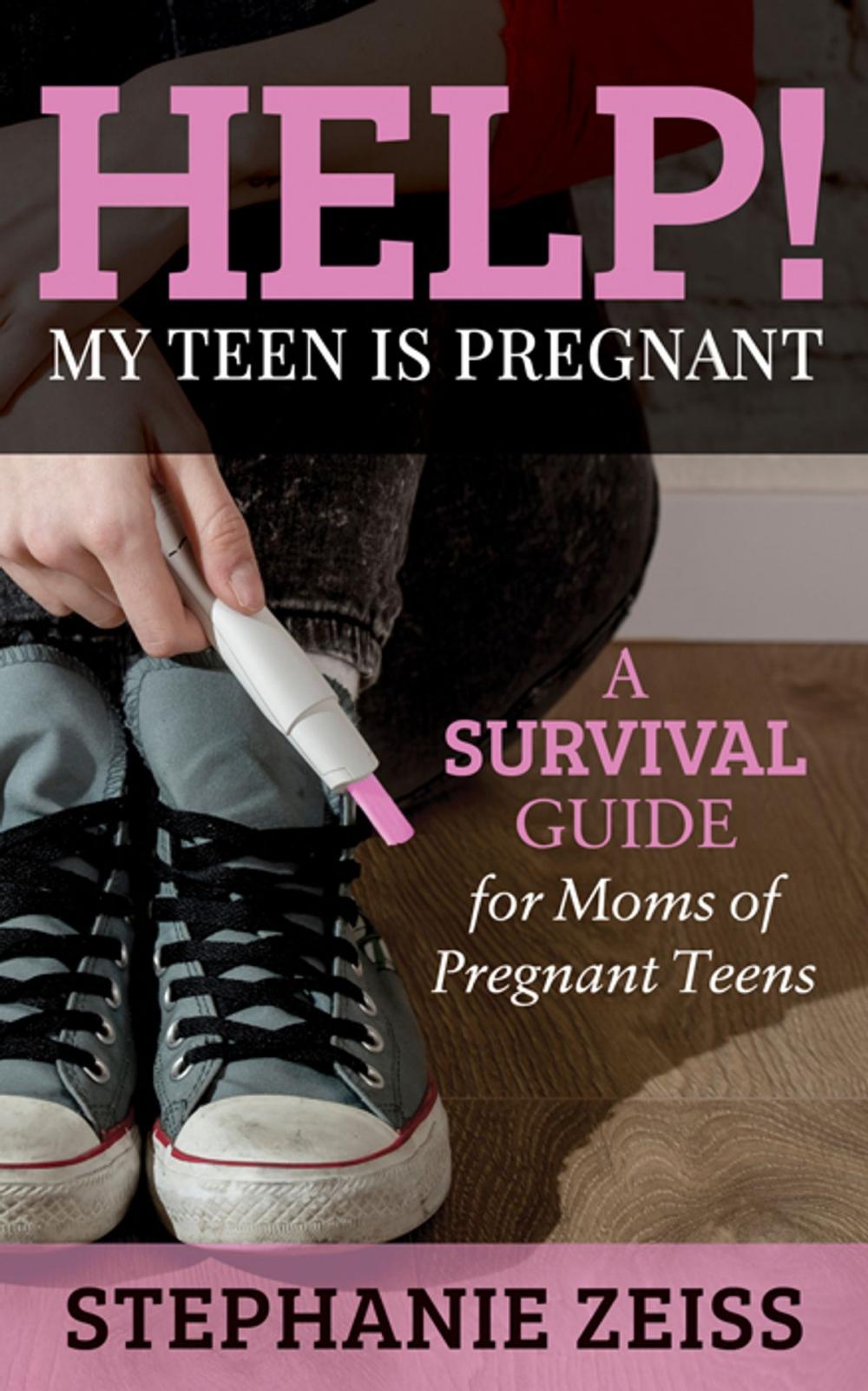 Big bigCover of Help! My Teen is Pregnant