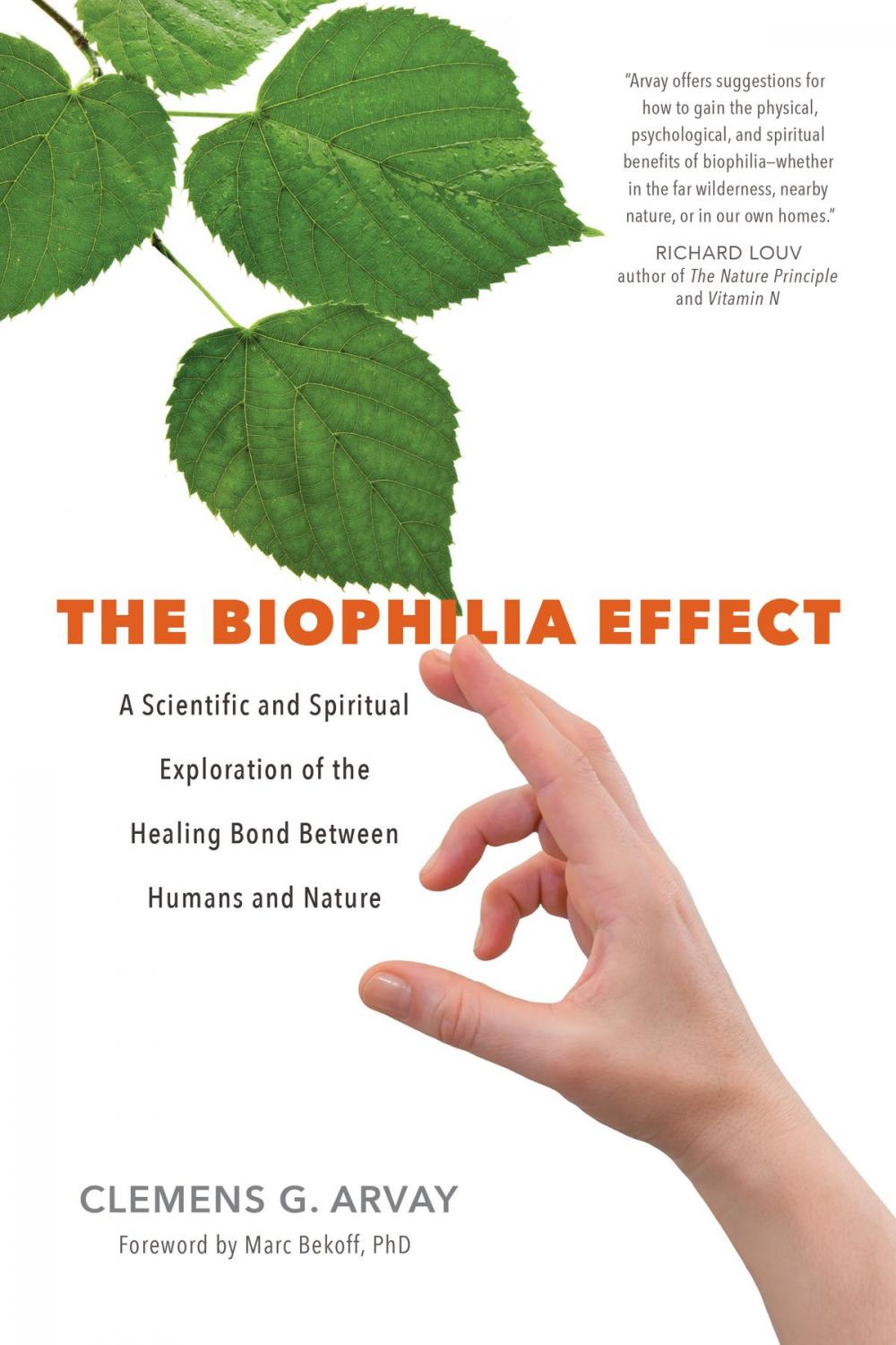 Big bigCover of The Biophilia Effect