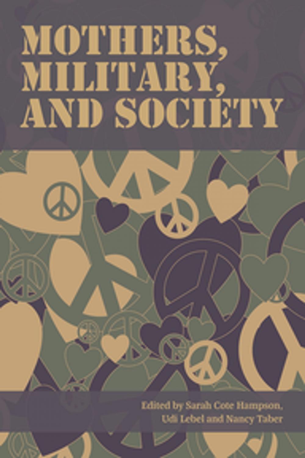 Big bigCover of Mothers, Military, and Society