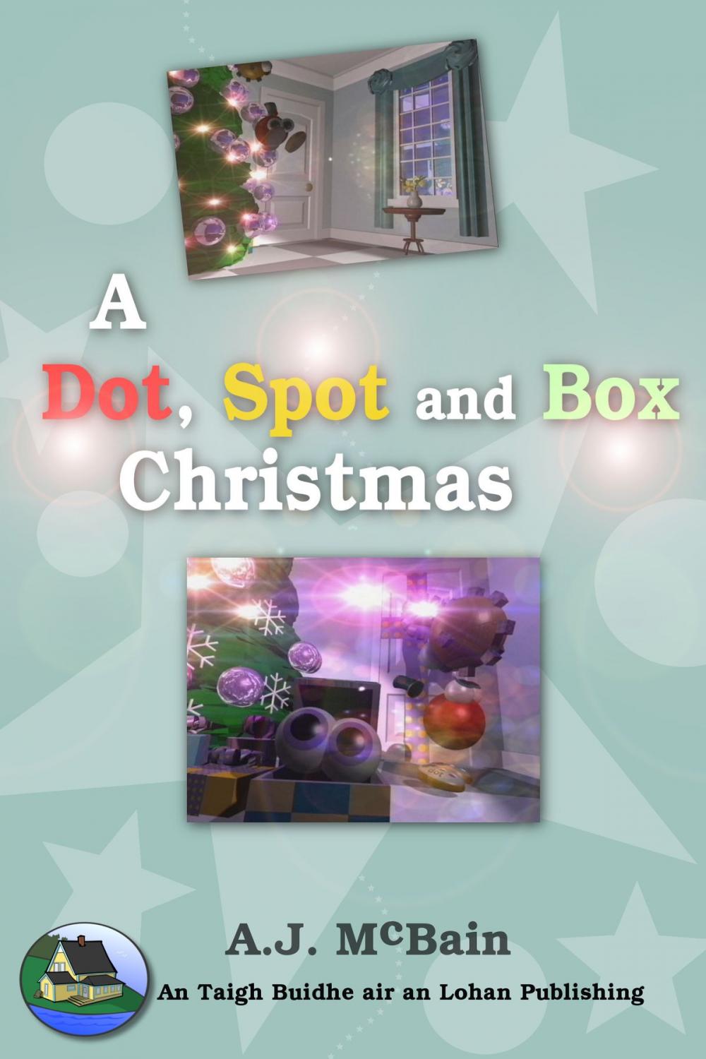 Big bigCover of A Dot, Spot and Box Christmas