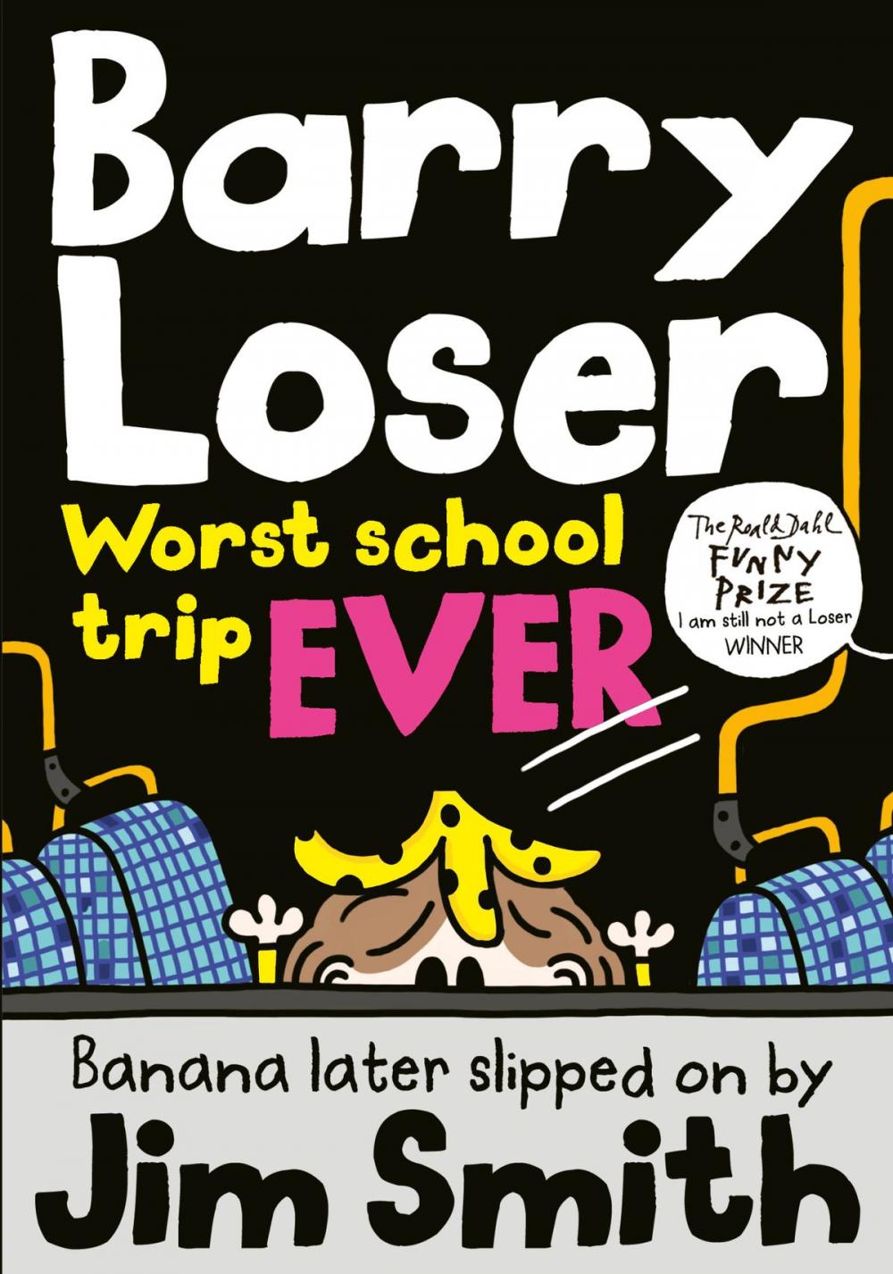 Big bigCover of Barry Loser: worst school trip ever!