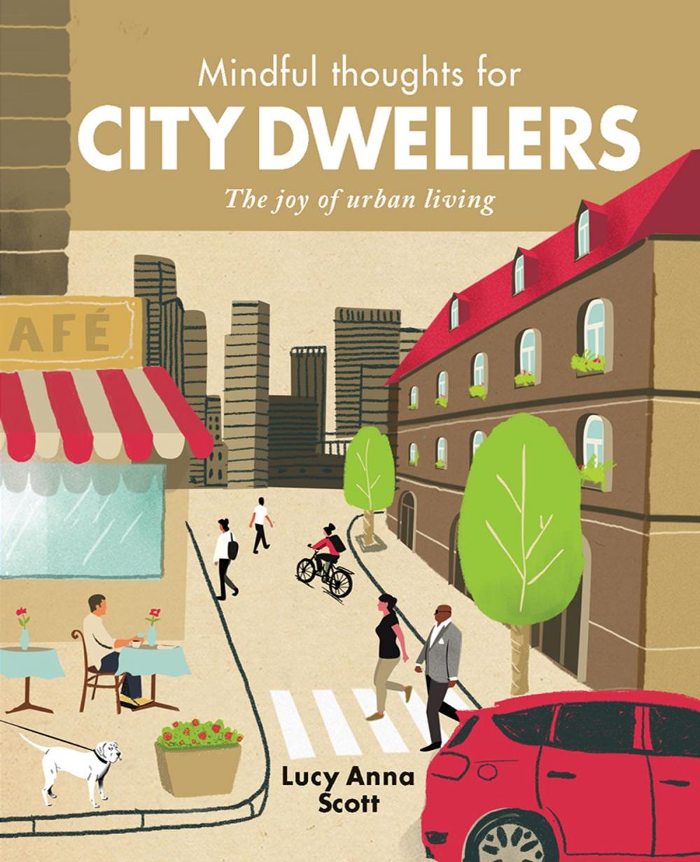 Big bigCover of Mindful Thoughts for City Dwellers