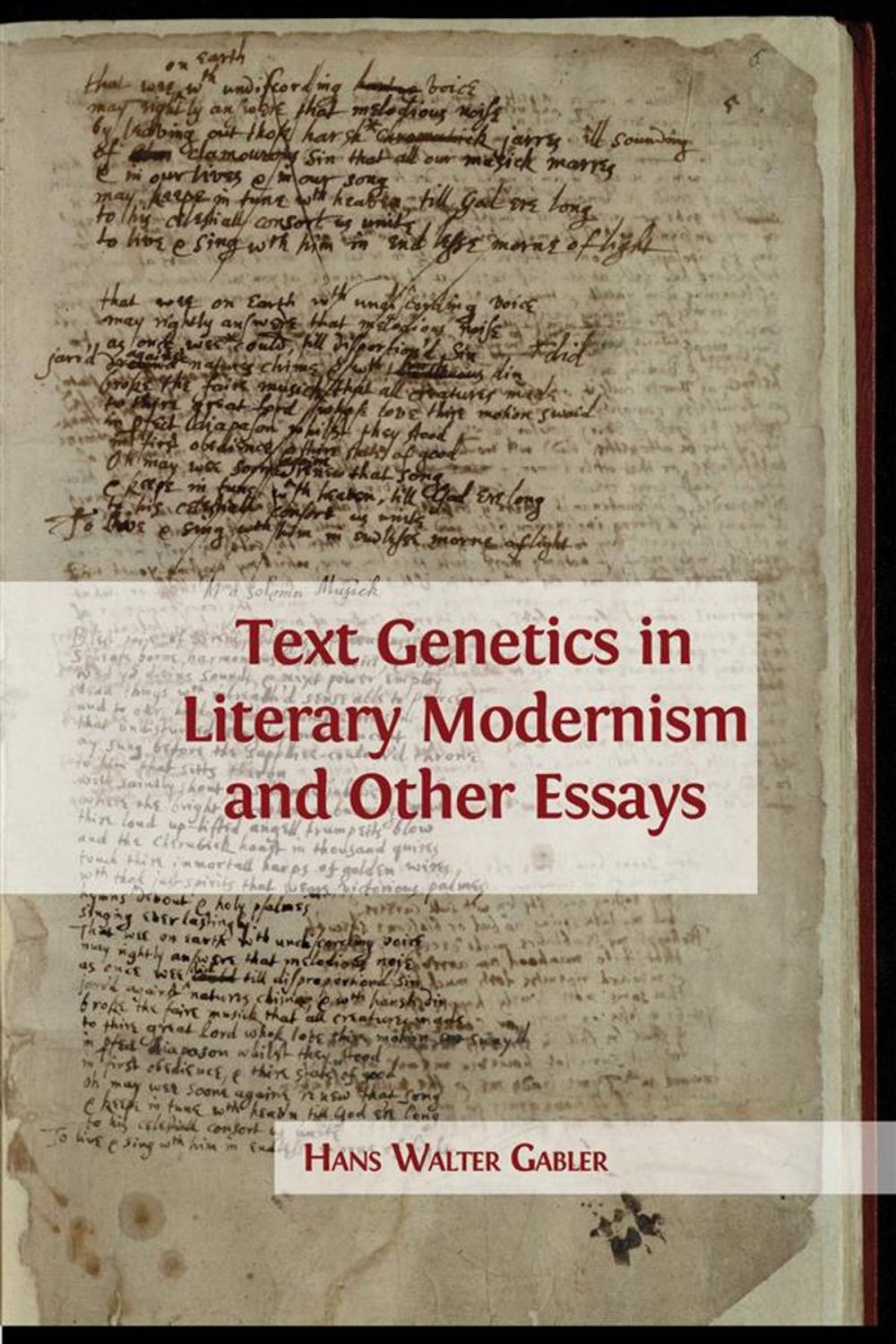 Big bigCover of Text Genetics in Literary Modernism and other Essays 