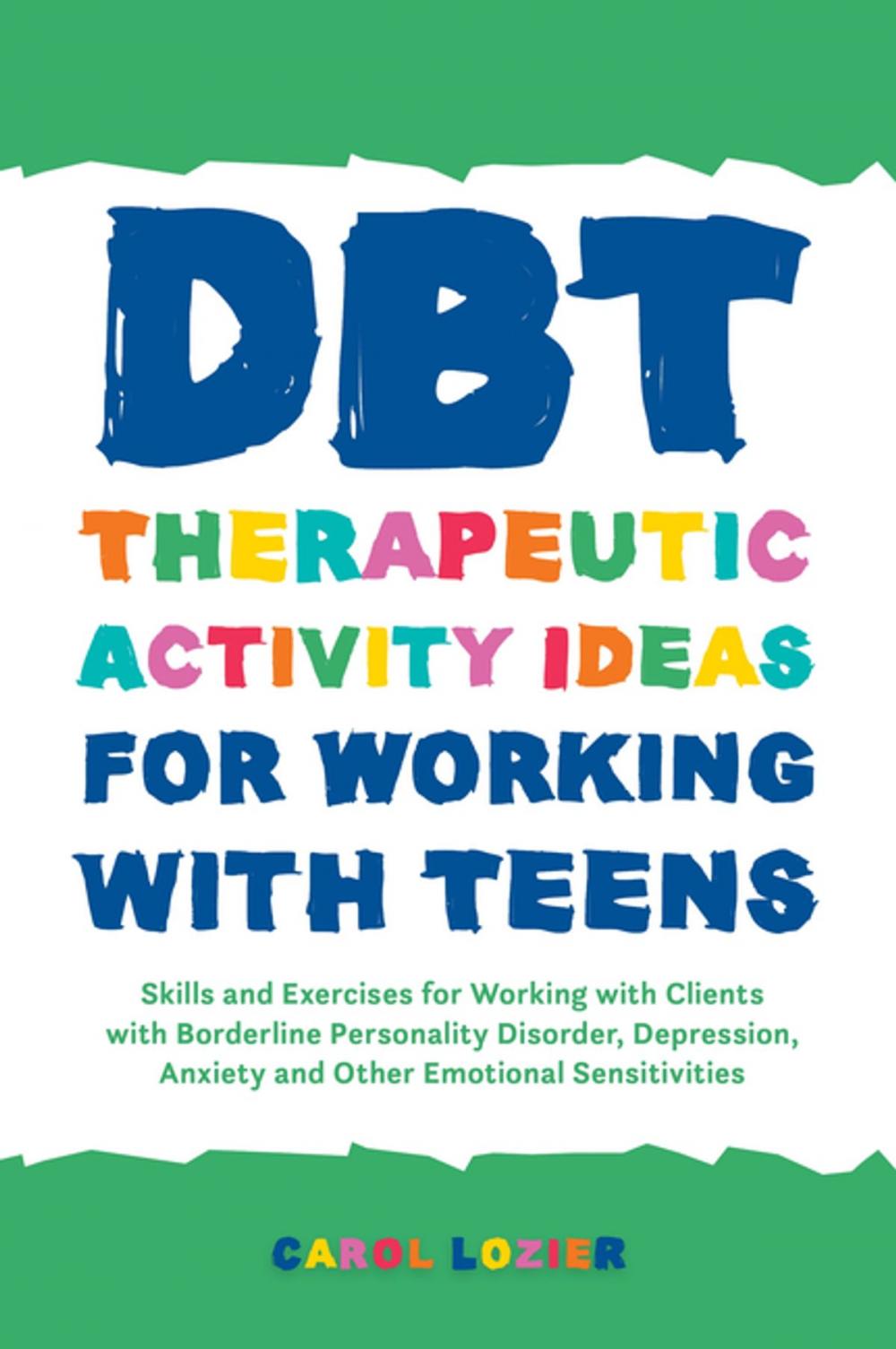 Big bigCover of DBT Therapeutic Activity Ideas for Working with Teens