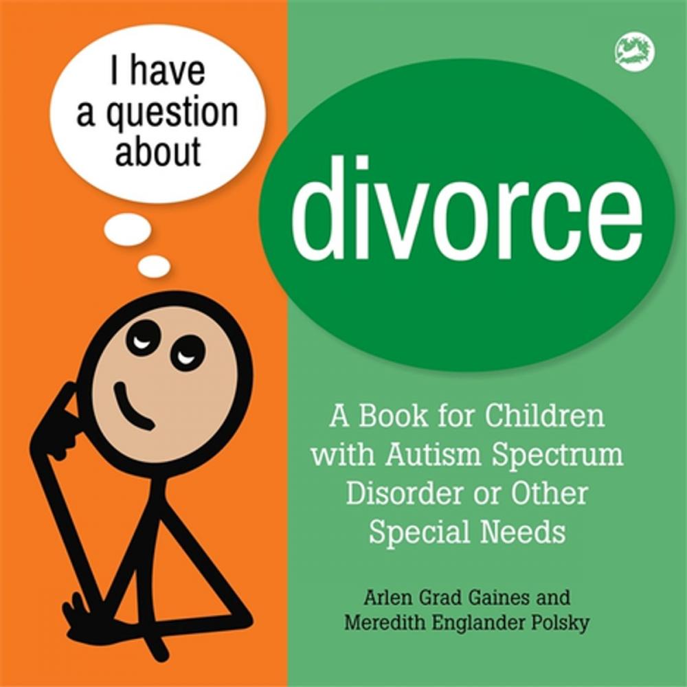 Big bigCover of I Have a Question about Divorce