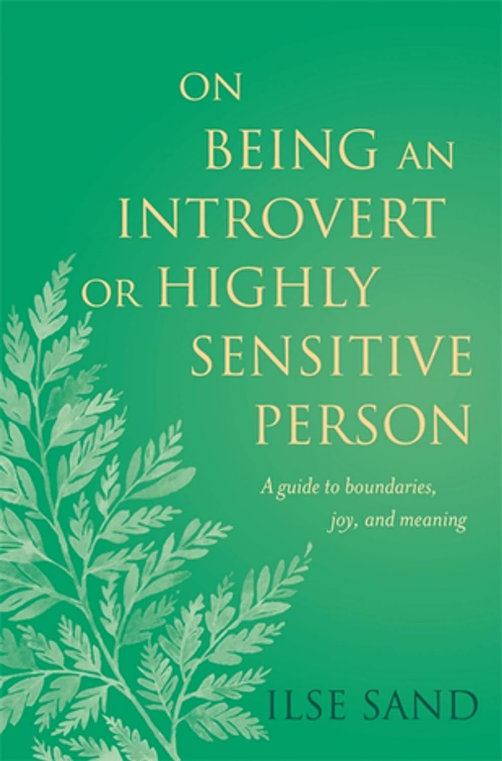 Big bigCover of On Being an Introvert or Highly Sensitive Person