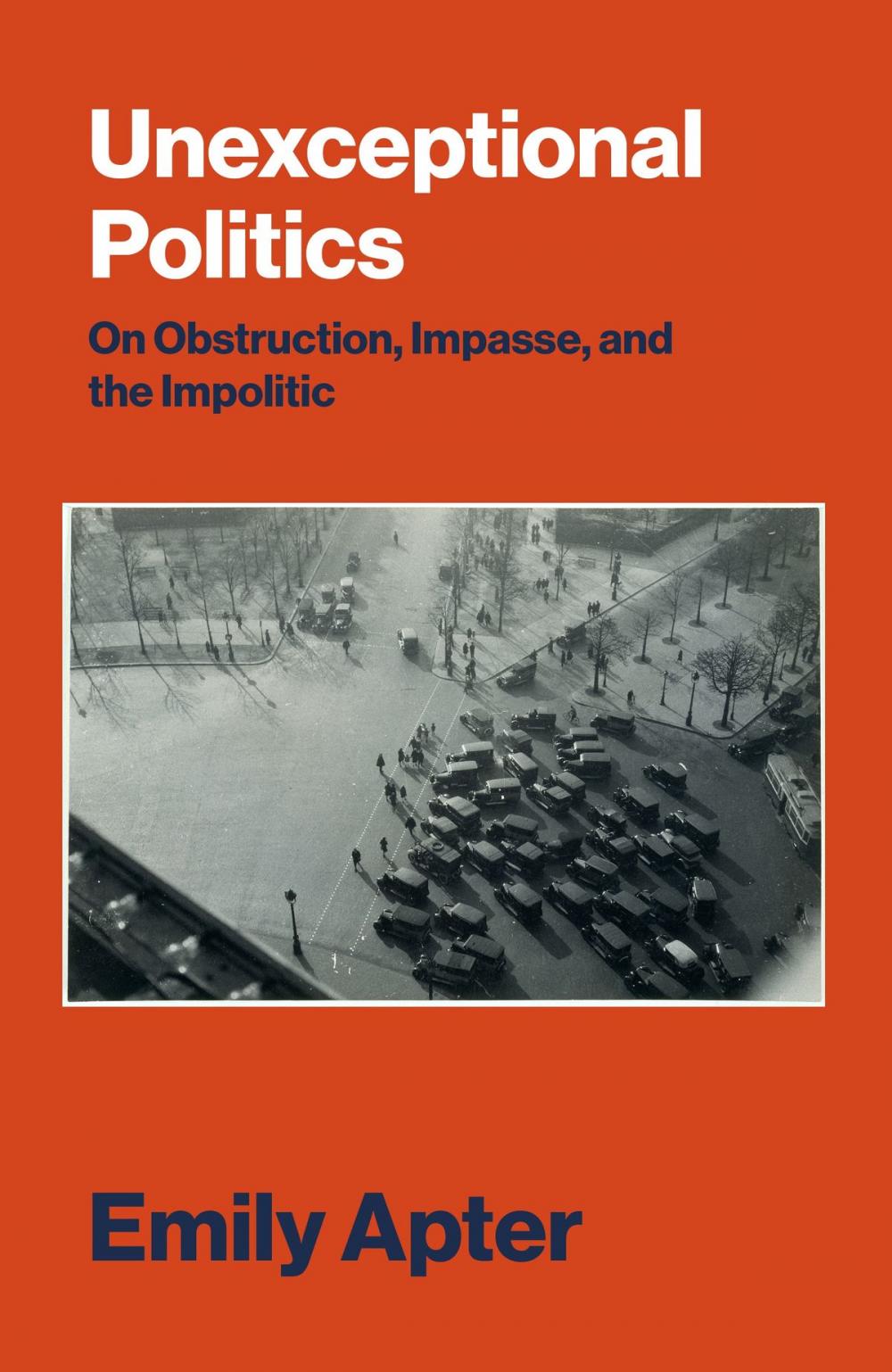 Big bigCover of Unexceptional Politics