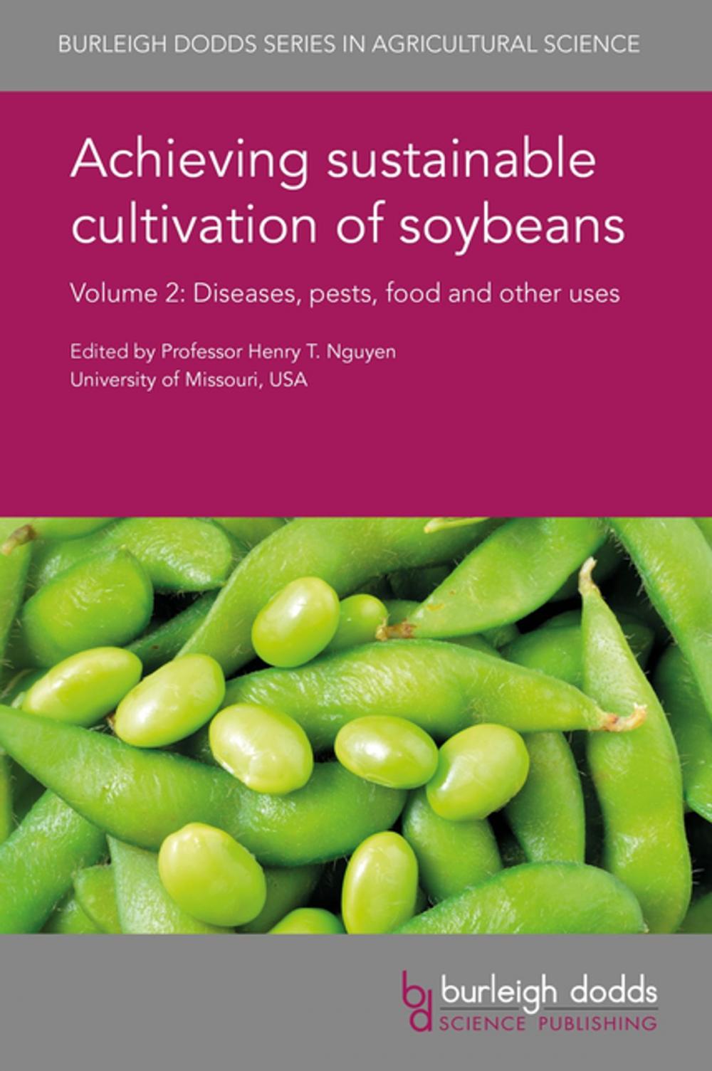 Big bigCover of Achieving sustainable cultivation of soybeans Volume 2