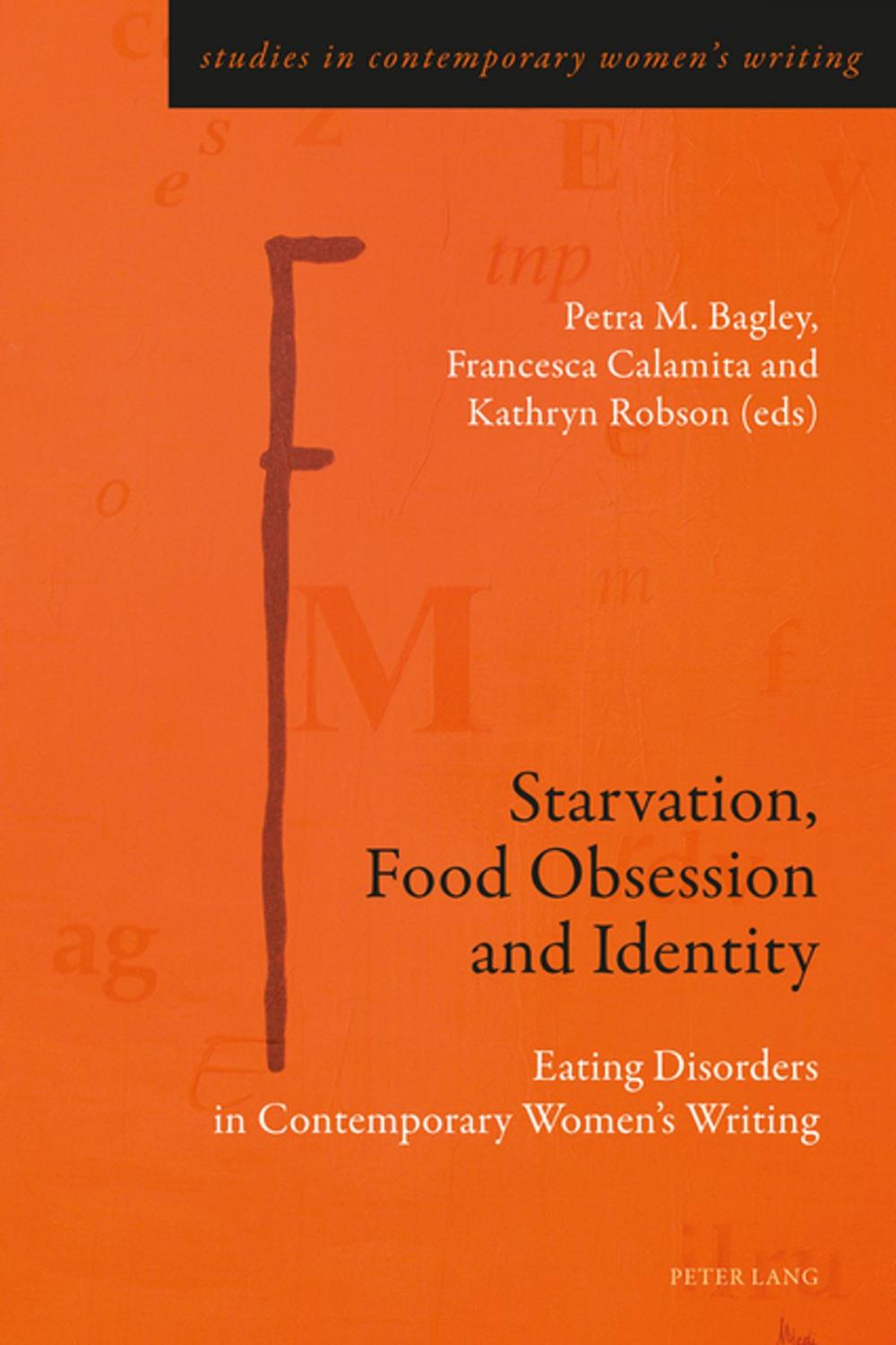 Big bigCover of Starvation, Food Obsession and Identity