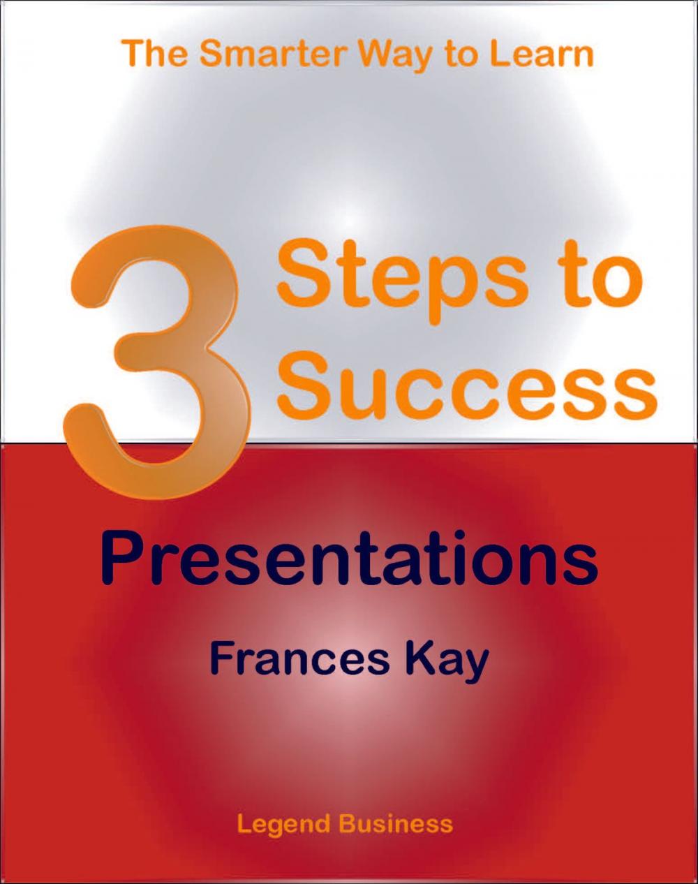 Big bigCover of 3 Steps to Success: Presentations