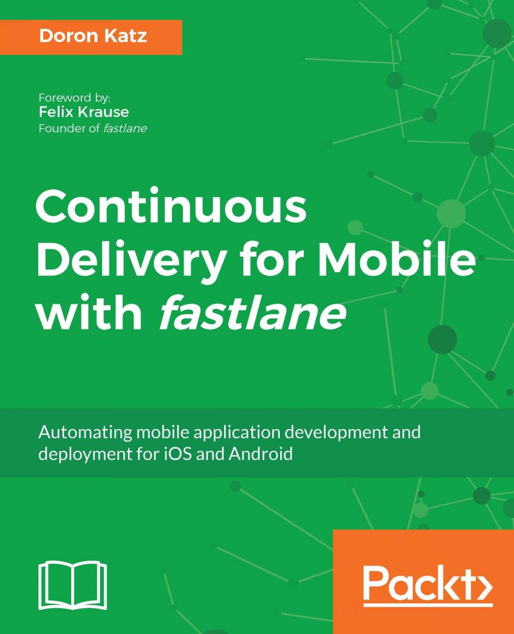 Big bigCover of Continuous Delivery for Mobile with fastlane