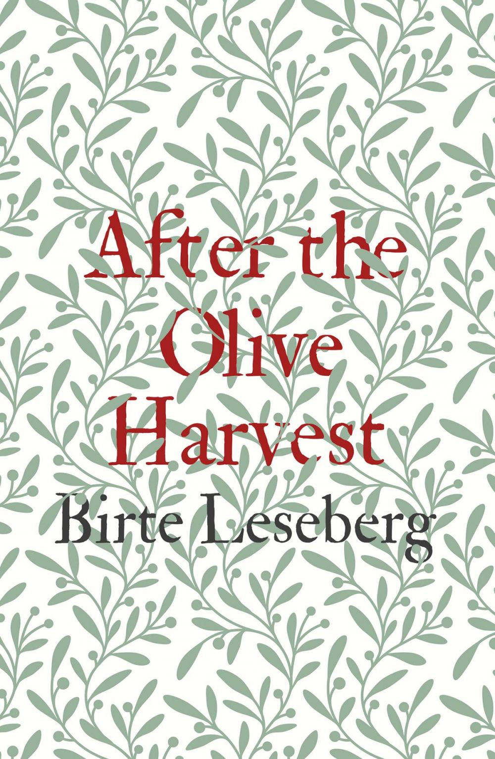 Big bigCover of After the Olive Harvest