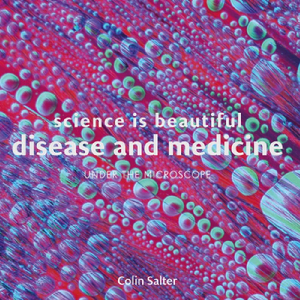 Big bigCover of Science is Beautiful: Disease and Medicine