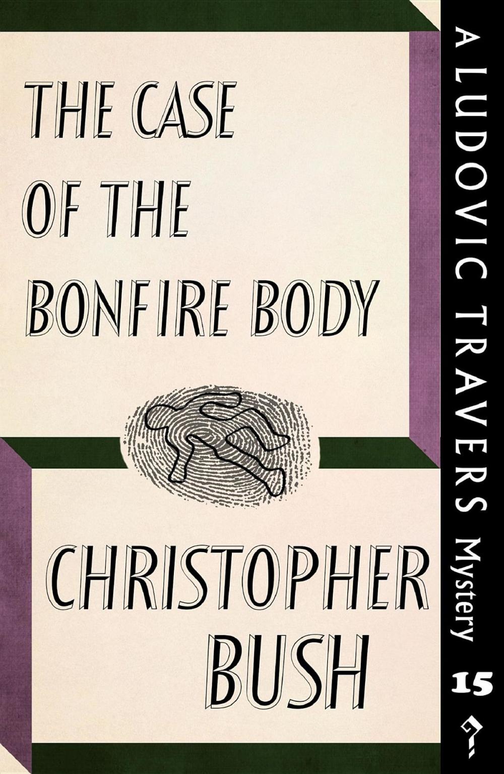 Big bigCover of The Case of the Bonfire Body