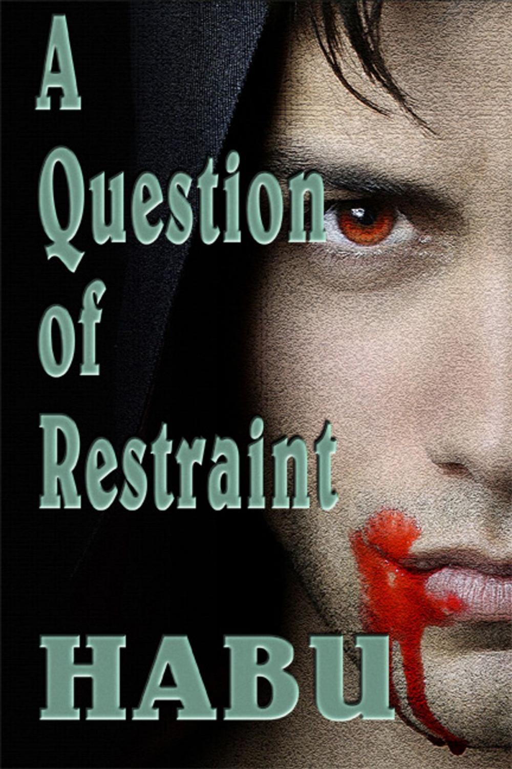 Big bigCover of A Question of Restraint