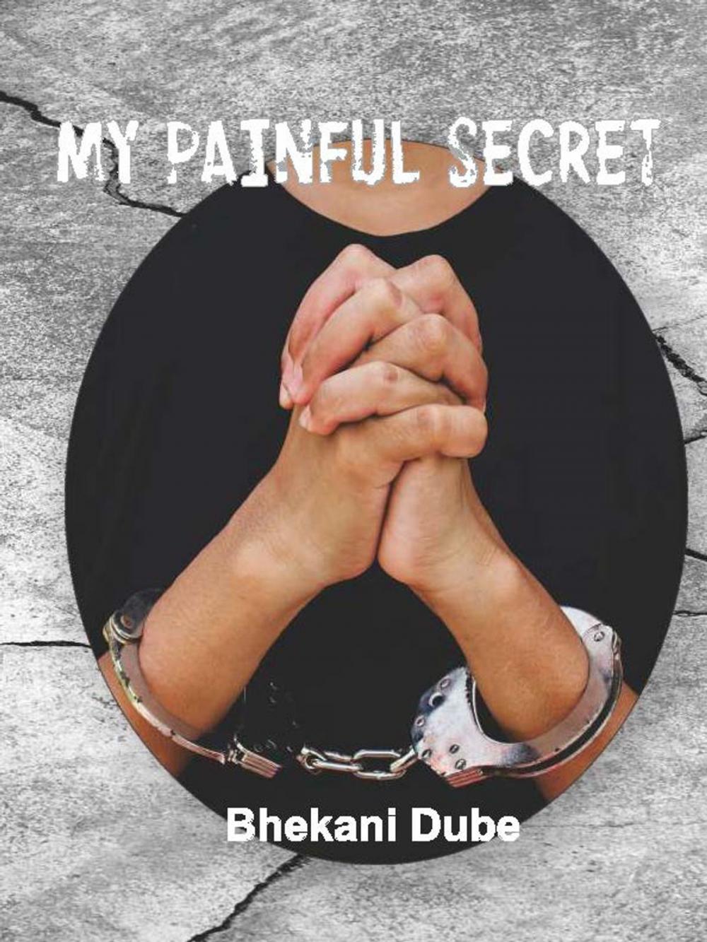 Big bigCover of My Painful secret