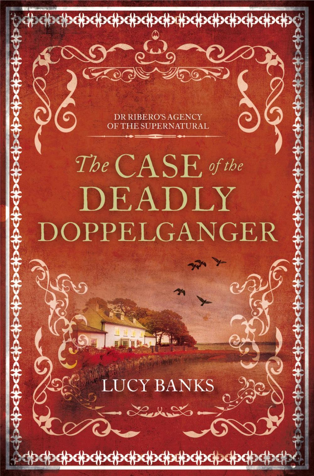 Big bigCover of The Case of the Deadly Doppelganger