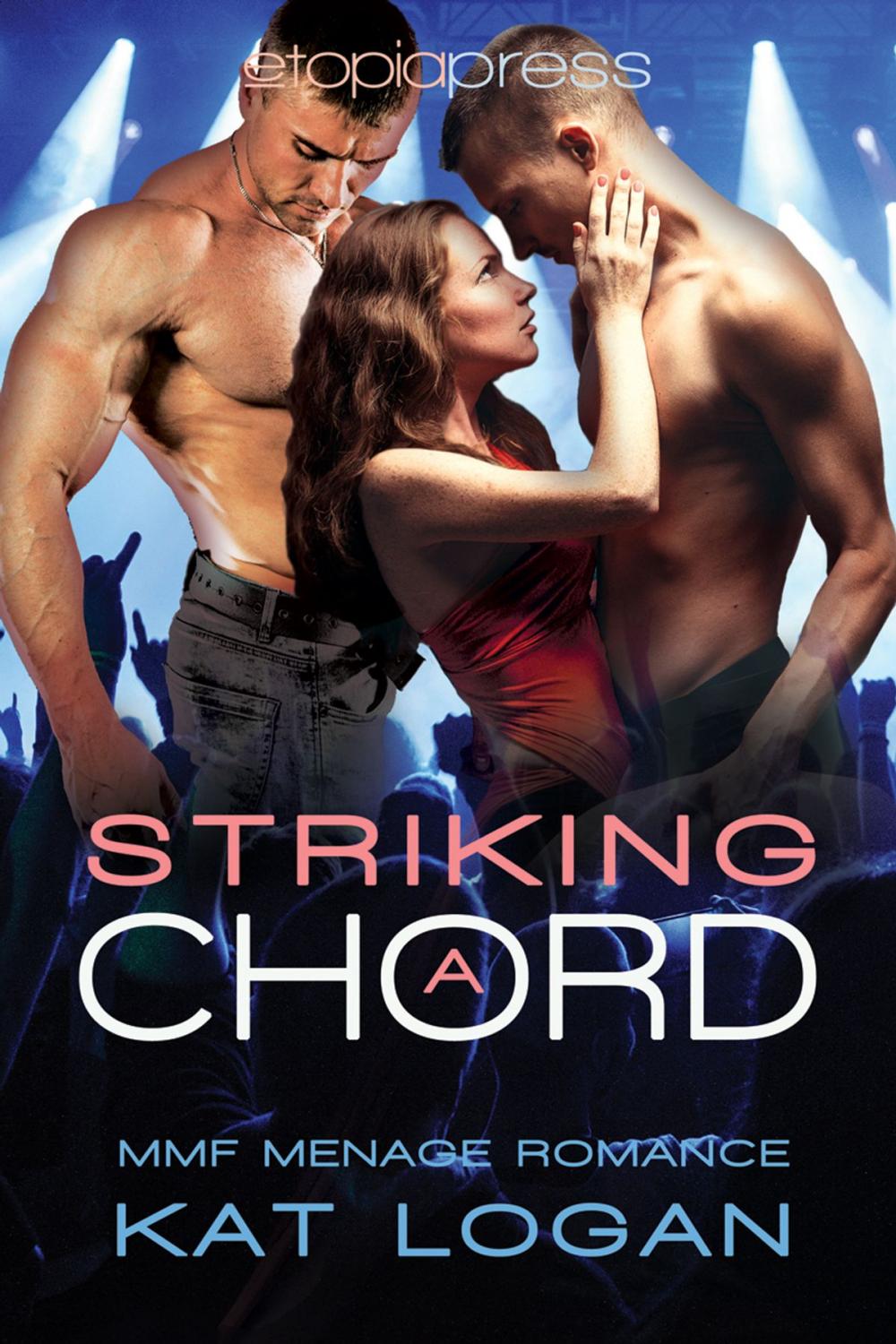 Big bigCover of Striking a Chord: MMF Menage Romance