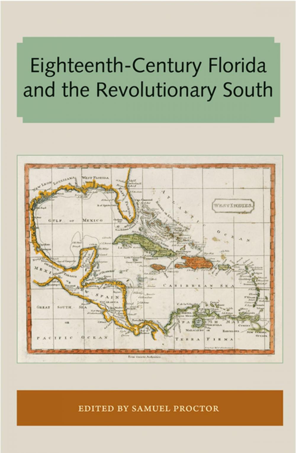 Big bigCover of Eighteenth-Century Florida and the Revolutionary South