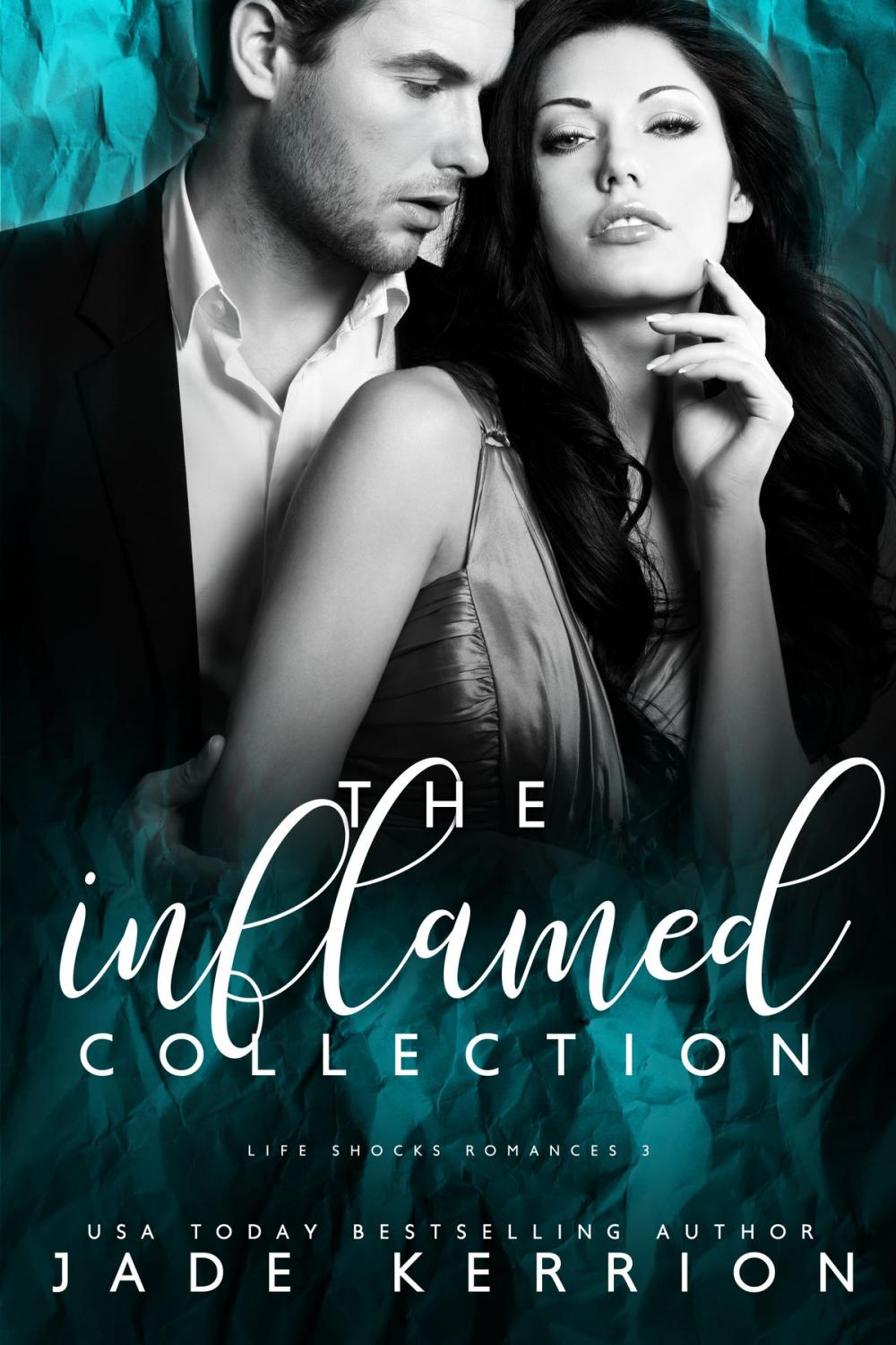 Big bigCover of The Inflamed Collection: Inflamed, Jilted, Kindled, Lured