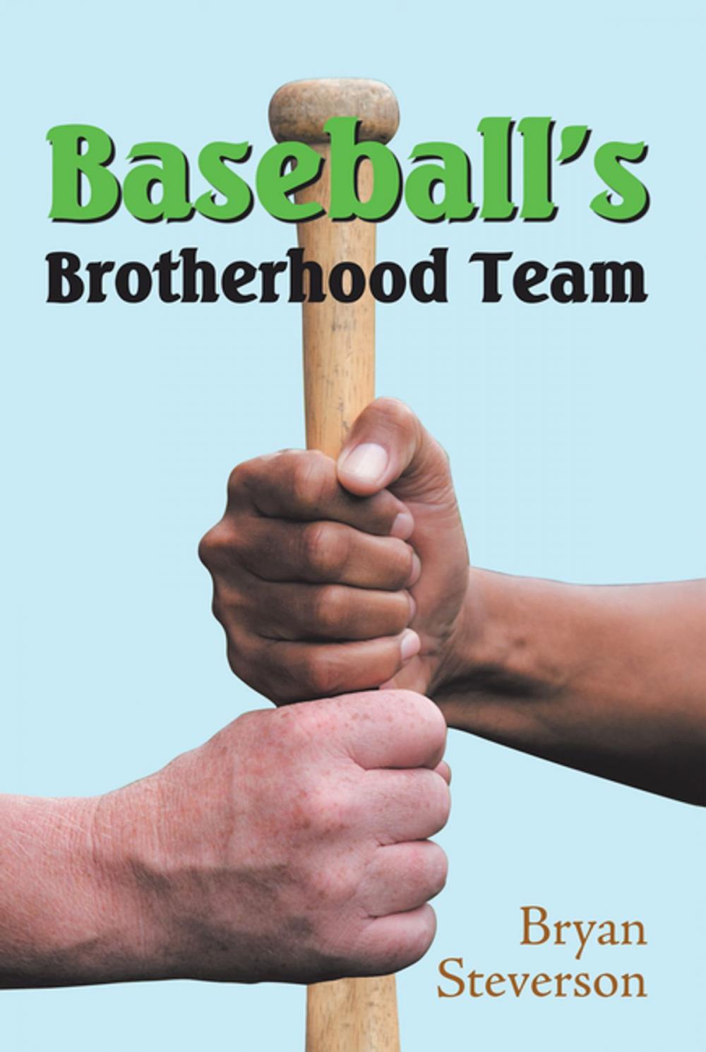 Big bigCover of Baseball’S Brotherhood Team