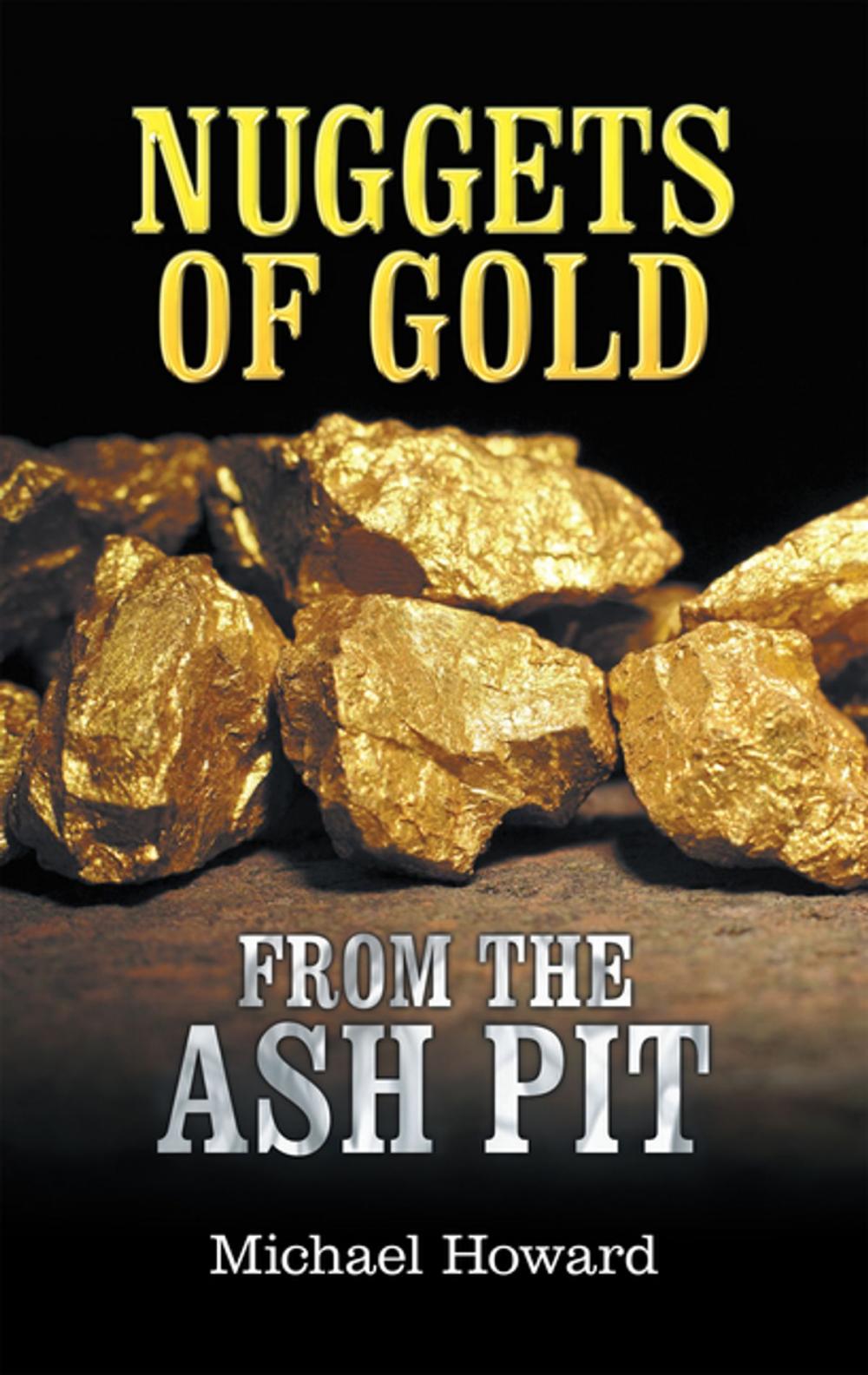 Big bigCover of Nuggets of Gold from the Ash Pit