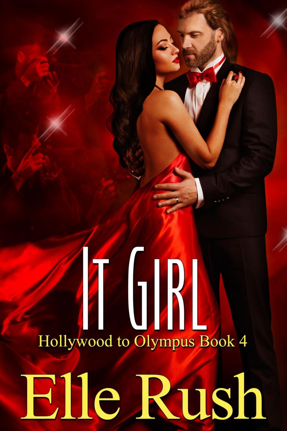 Big bigCover of It Girl: Hollywood to Olympus Book 4