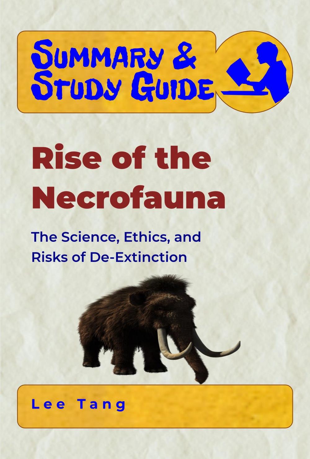 Big bigCover of Summary & Study Guide - Rise of the Necrofauna