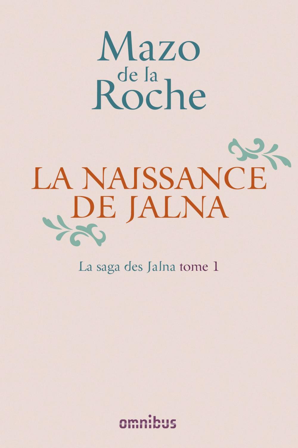 Big bigCover of La Saga des Jalna – T.1 – La Naissance de Jalna