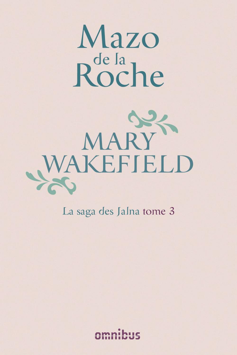 Big bigCover of La Saga des Jalna – T.3 – Mary Wakefield