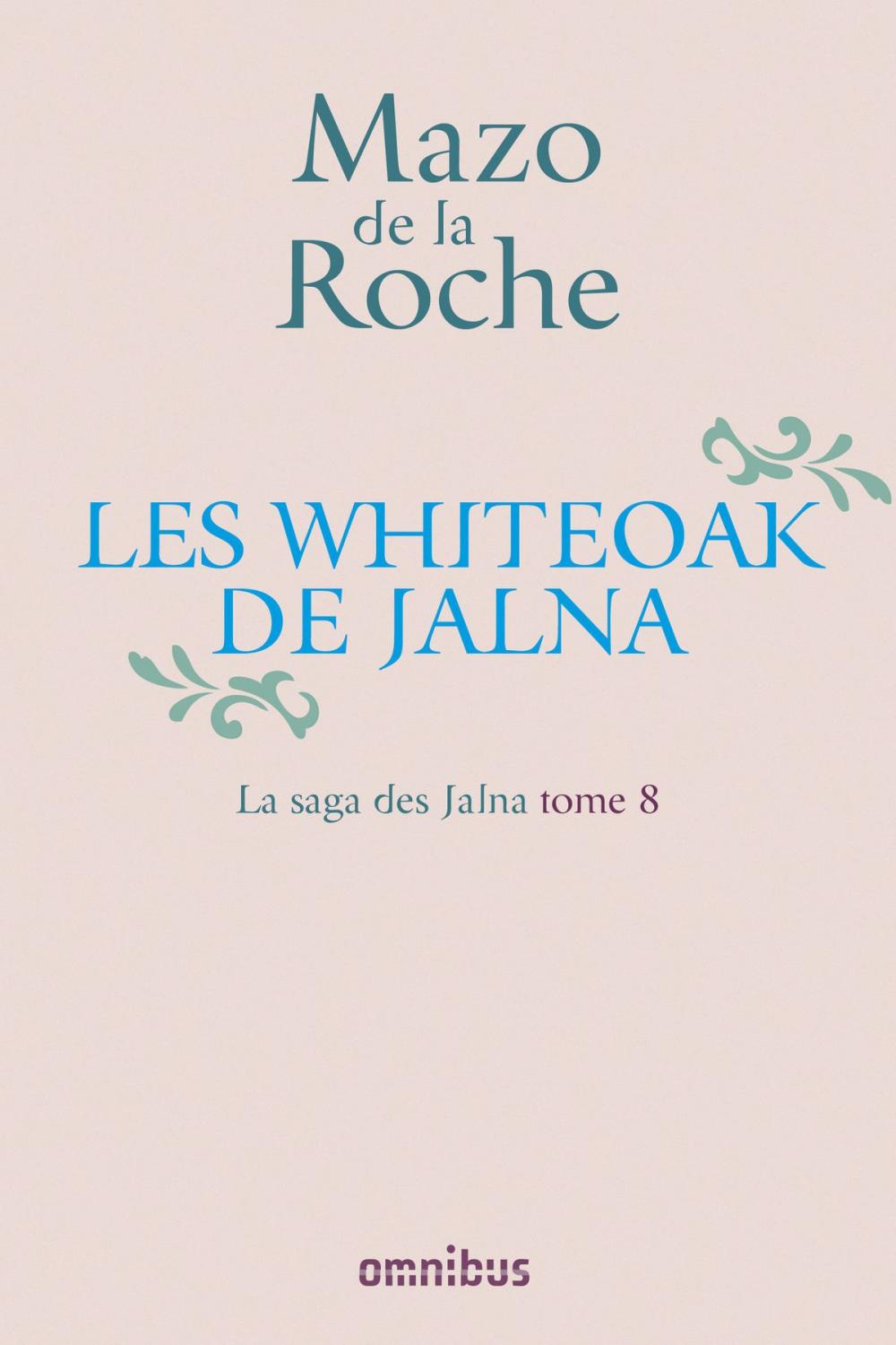 Big bigCover of La Saga des Jalna – T.8 – Les Whiteoak de Jalna