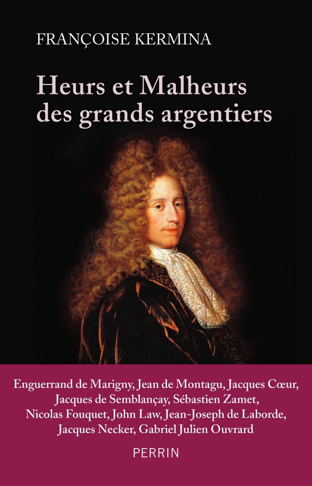 Big bigCover of Heurs et malheurs des grands argentiers