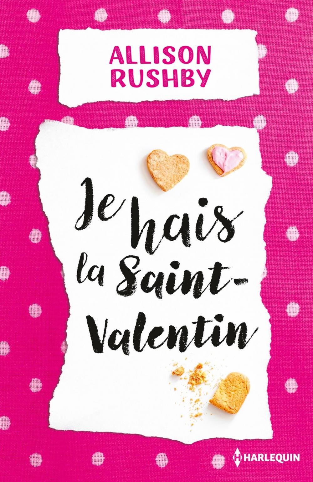 Big bigCover of Je hais la Saint-Valentin