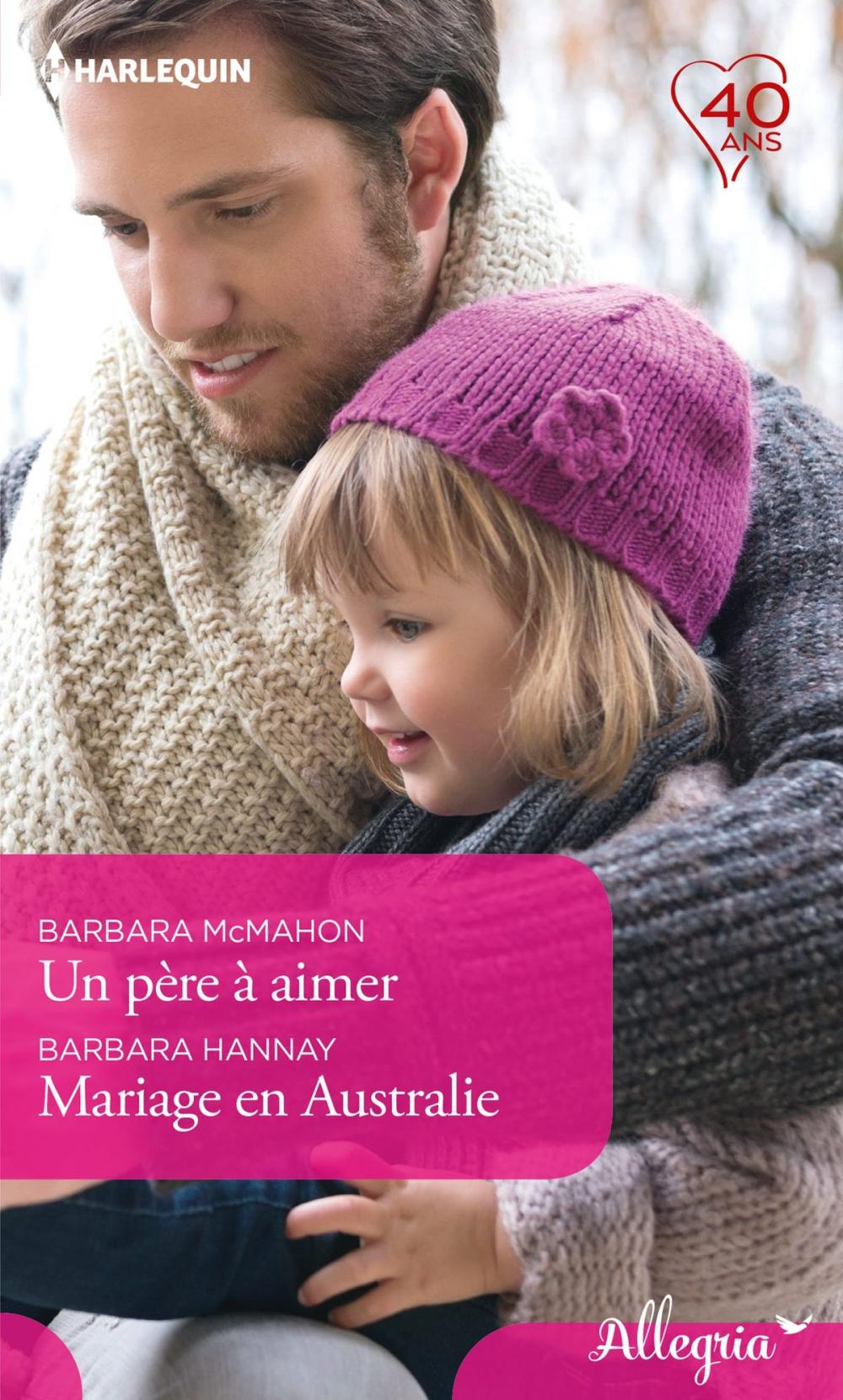 Big bigCover of Un père à aimer - Mariage en Australie