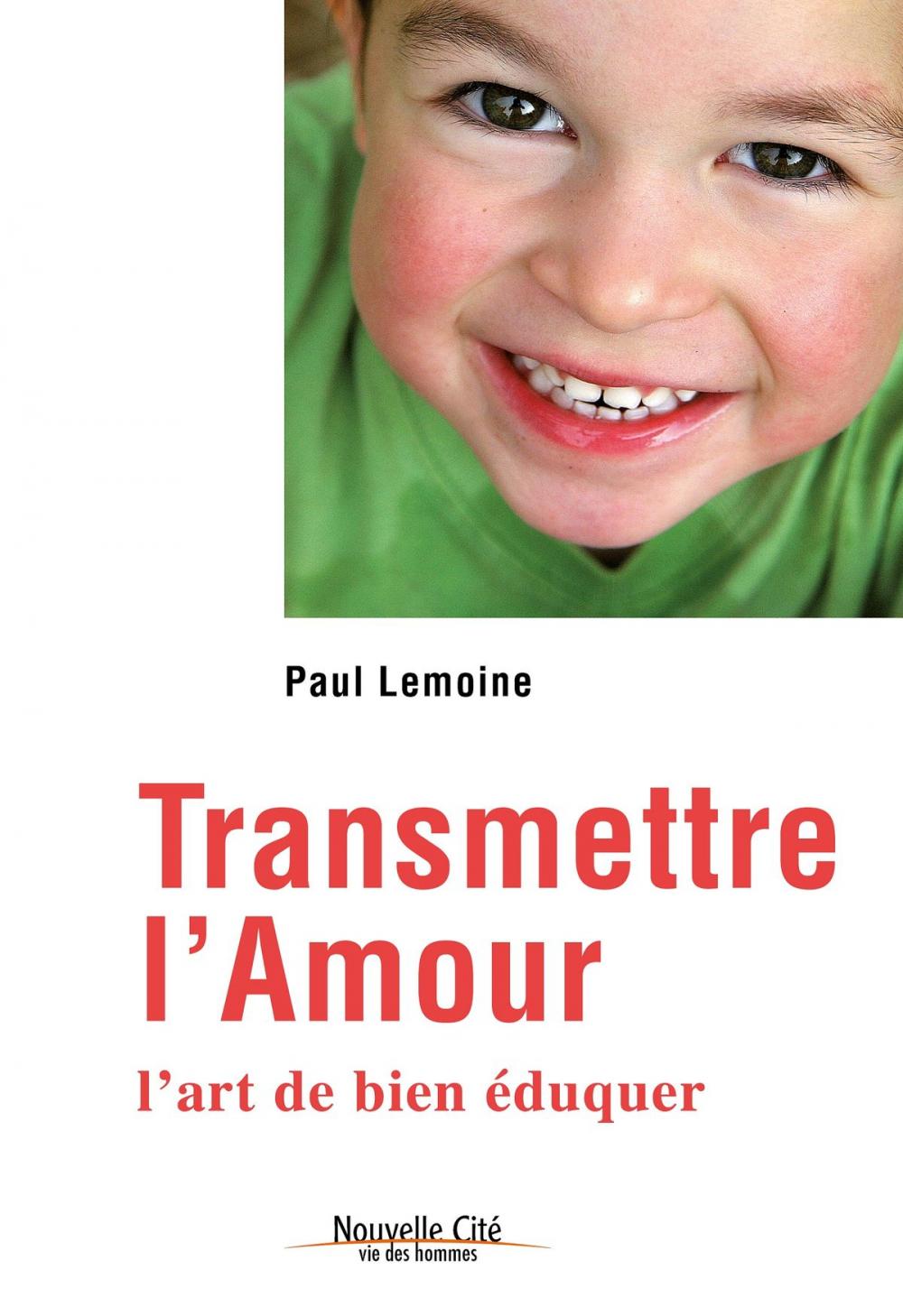 Big bigCover of Transmettre l'amour