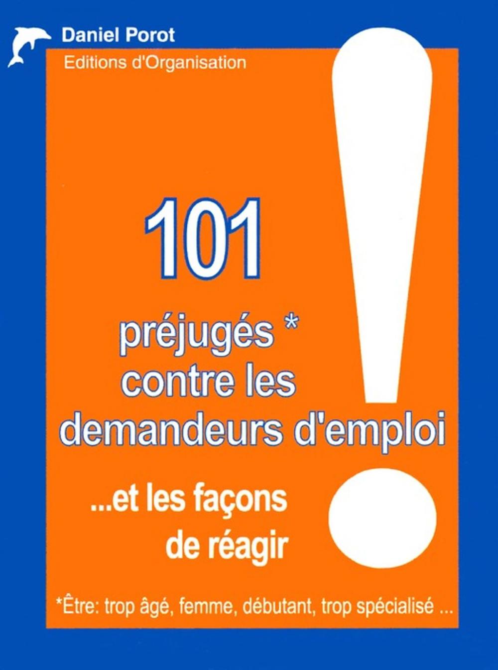 Big bigCover of 101 préjugés contre les demandeurs d'emploi